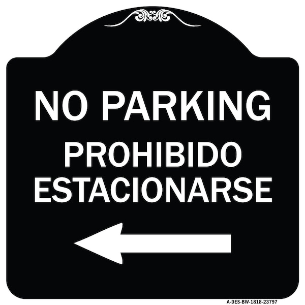 Signmission No Parking Prohibido Estacionarse Heavy-Gauge Aluminum Architectural Sign, 18" x 18", BW-1818-23797 A-DES-BW-1818-23797 - main